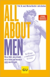 All About Men - Prof. Dr. med. Marion Kiechle, Julie Gorkow