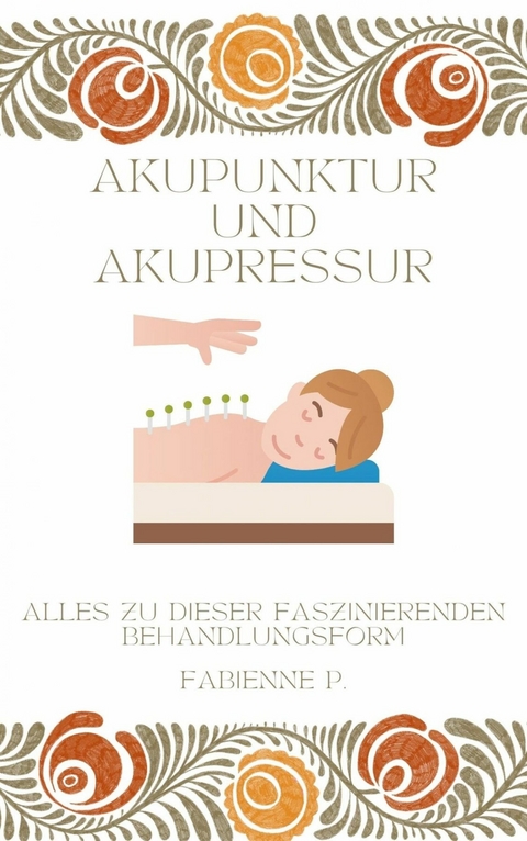 Akupunktur und Akupressur - Fabienne P.