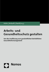 Arbeits- und Gesundheitsschutz gestalten - 