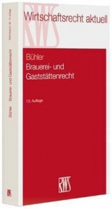 Brauerei- und Gastst&auml;ttenrecht - Udo B&uuml;hler