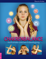 Chakrenbalance mit K&ouml;rbler-Zeichen in Bewegung - &Ouml;lwin Pichler