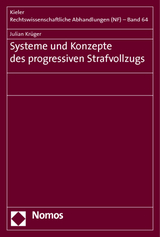 Systeme und Konzepte des progressiven Strafvollzugs - Julian Kr&uuml;ger