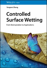 Controlled Surface Wetting - Yongmei Zheng