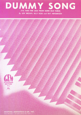 Dummy Song (I'll Take The Legs From Some Old Table) - Lew Brown, Ray Henderson, Billy Rose