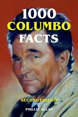 1000 Columbo Facts - Second Edition - Phillip Allan