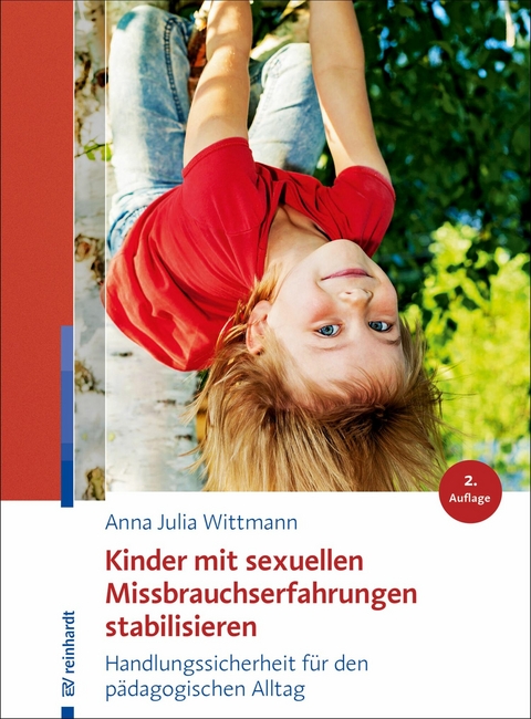 Kinder mit sexuellen Missbrauchserfahrungen stabilisieren - Anna Julia Wittmann
