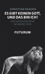 Es gibt keinen Gott, und das bin ich! - Christian Grauer