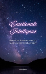 Emotionale Intelligenz - Aurelia Wolf
