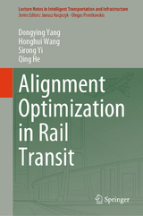 Alignment Optimization in Rail Transit -  Dongying Yang,  Honghui Wang,  Sirong Yi,  Qing He