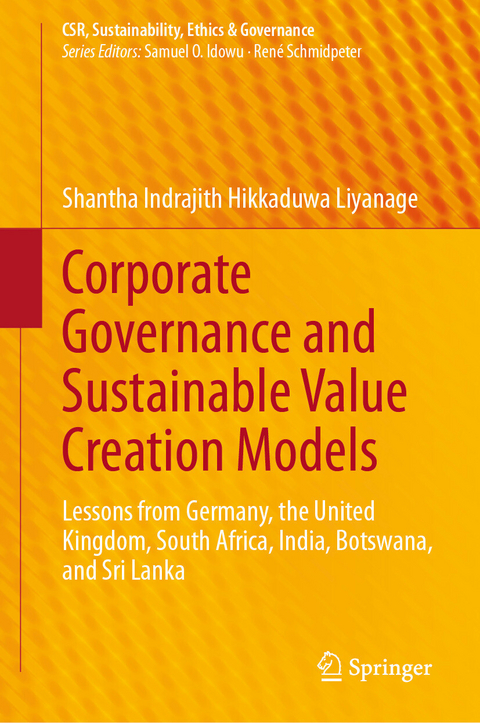 Corporate Governance and Sustainable Value Creation Models - Shantha Indrajith Hikkaduwa Liyanage