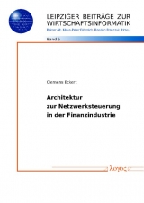 Architektur zur Netzwerksteuerung in der Finanzindustrie - Clemens Eckert