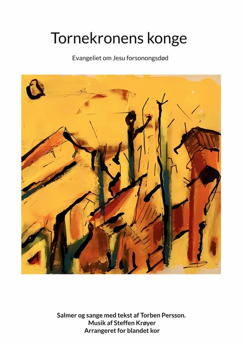 Tornekronens konge - Torben Persson, Steffen Kr&oslash;yer