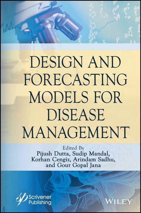Design and Forecasting Models for Disease Management - 
