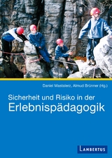 Sicherheit und Risiko in der Erlebnisp&auml;dagogik - 