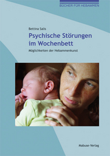 Psychische St&ouml;rungen im Wochenbett - Bettina Salis