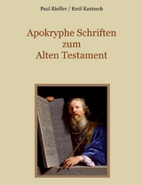 Apokryphe Schriften zum Alten Testament - 