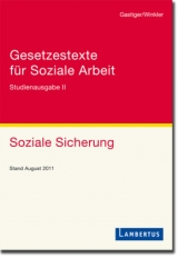 Gesetzestexte f&uuml;r Soziale Arbeit - Sigmund Gastiger, J&uuml;rgen Winkler
