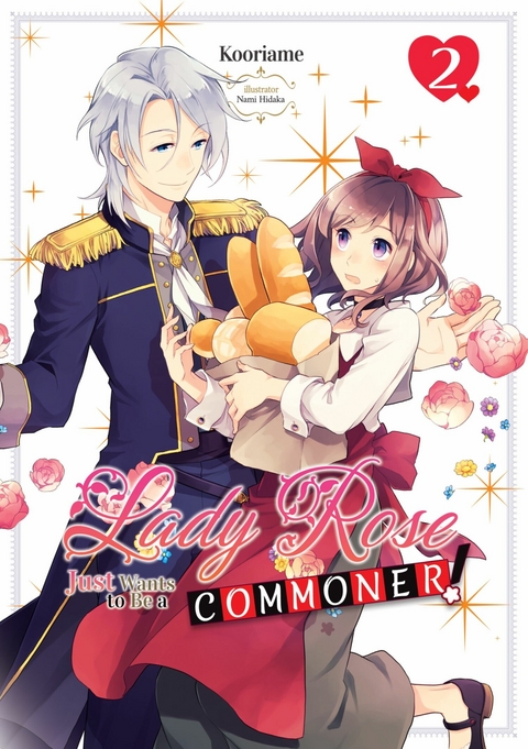 Lady Rose Just Wants to Be a Commoner (Light Novel): Volume 2 -  Kooriame