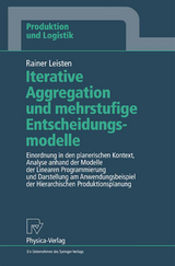 Iterative Aggregation und mehrstufige Entscheidungsmodelle - Rainer Leisten