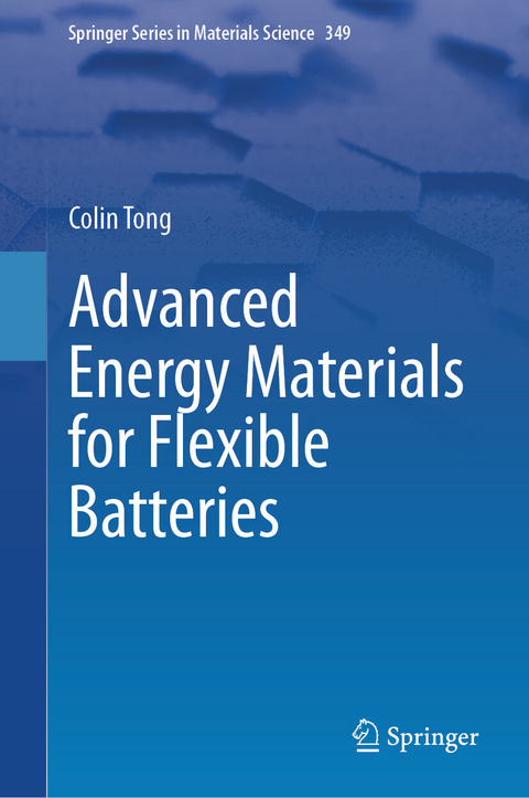 Advanced Energy Materials for Flexible Batteries -  Colin Tong