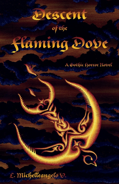 Descent of the Flaming Dove -  L. Michelleangelo V.