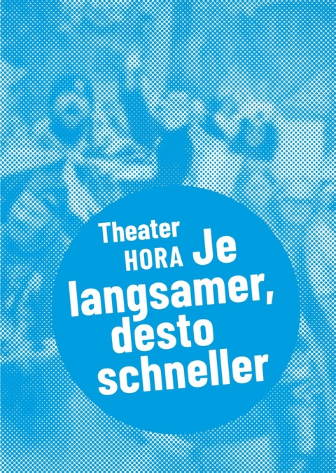 Je langsamer, desto schneller - 
