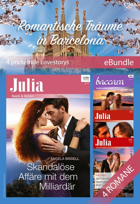 Romantische Tr&auml;ume in Barcelona - 4 prickelnde Lovestorys - Clare Connelly, Lucy Monroe, Olivia Gates, Angela Bissell
