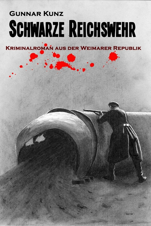 Schwarze Reichswehr - Gunnar Kunz
