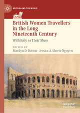 British Women Travellers in the Long Nineteenth Century - 