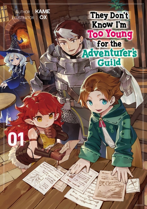 They Don't Know I'm Too Young for the Adventurer's Guild: Volume 1 -  Kame