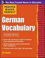 Practice Makes Perfect German Vocabulary - Swick, Ed