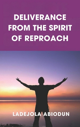 Deliverance from the Spirit of Reproach