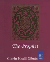 The Prophet -  Gibr&aacute;n Jalil Gibr&aacute;n