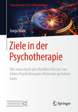 Ziele in der Psychotherapie -  Sonja Wahl