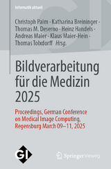 Bildverarbeitung für die Medizin 2025 - 