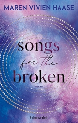 Songs for the Broken -  Maren Vivien Haase