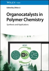 Organocatalysts in Polymer Chemistry - 