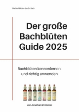 Der gro&szlig;e Bachbl&uuml;ten Guide (2025) -  Jonathan M. Hiemer