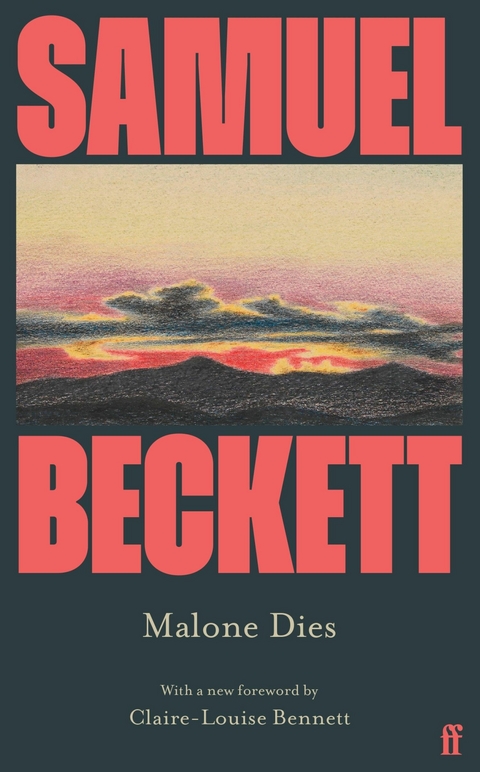 Malone Dies -  Samuel Beckett