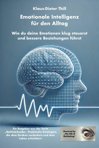 Emotionale Intelligenz für den Alltag