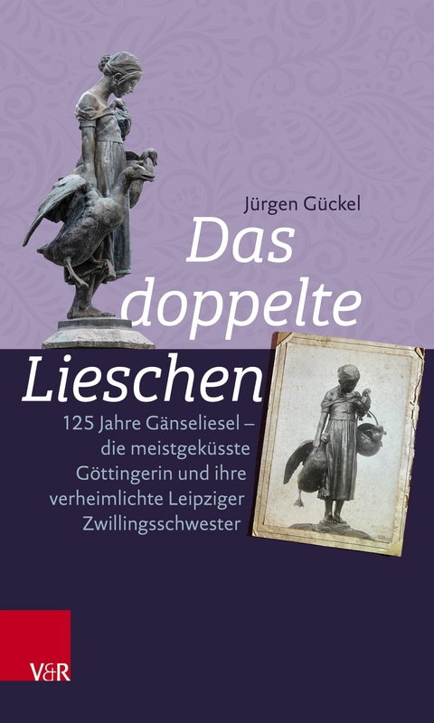 Das doppelte Lieschen -  J&uuml;rgen G&uuml;ckel