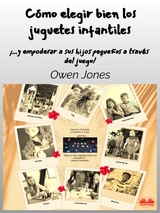 C&oacute;mo Elegir Bien Los Juguetes Infantiles -  Owen Jones