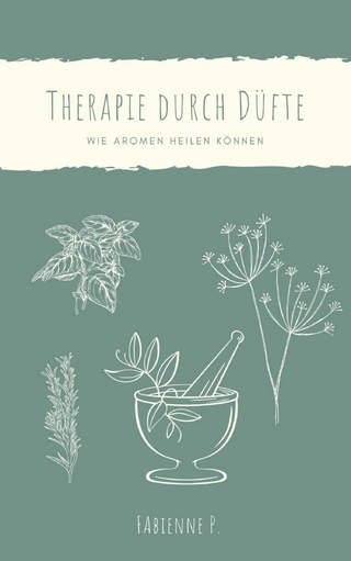 Therapie durch Düfte
