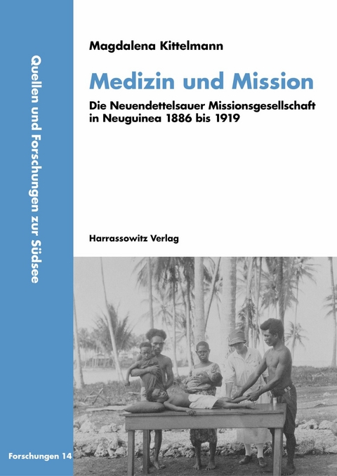 Medizin und Mission -  Magdalena Kittelmann