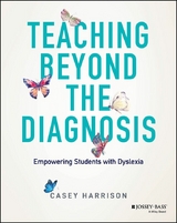 Teaching Beyond the Diagnosis - Casey Harrison
