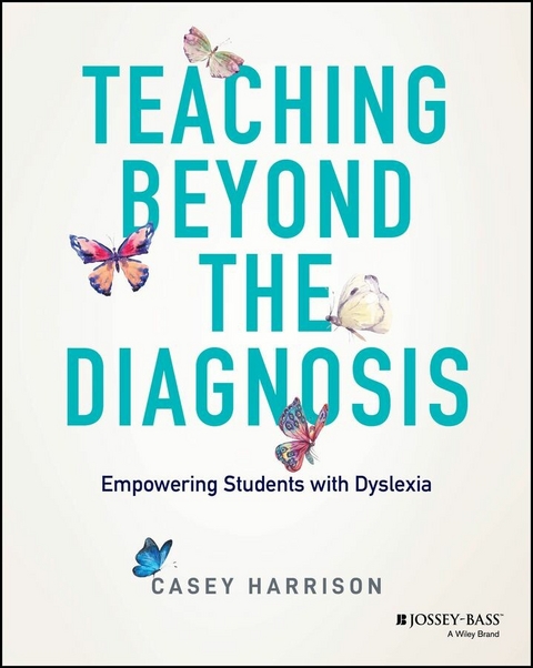 Teaching Beyond the Diagnosis - Casey Harrison