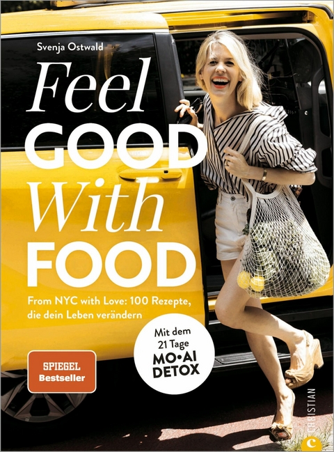 Feel. Good. With. Food. - Svenja Ostwald