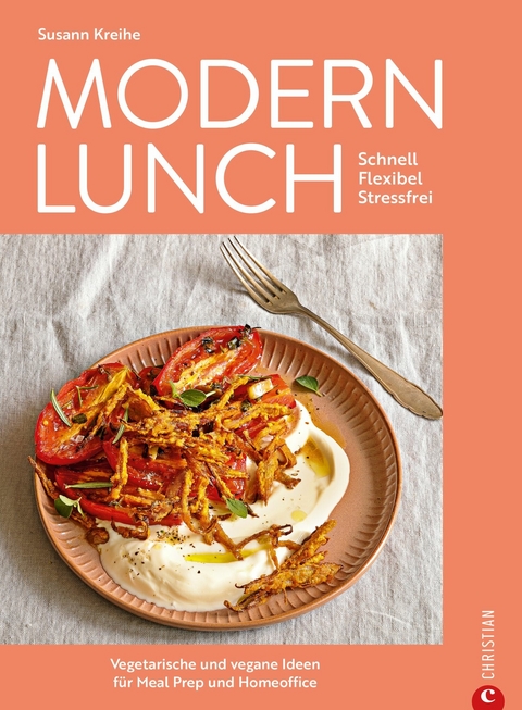 Modern Lunch - Susann Kreihe
