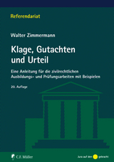 Klage, Gutachten und Urteil - Zimmermann, Walter