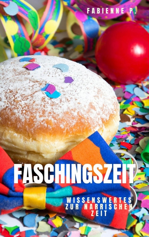 Faschingszeit - Fabienne P.